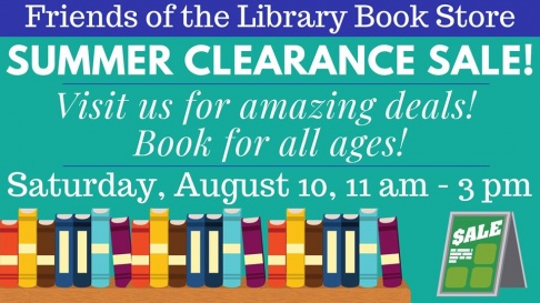 Friends of the Library Book Store Summer Clearance Sale